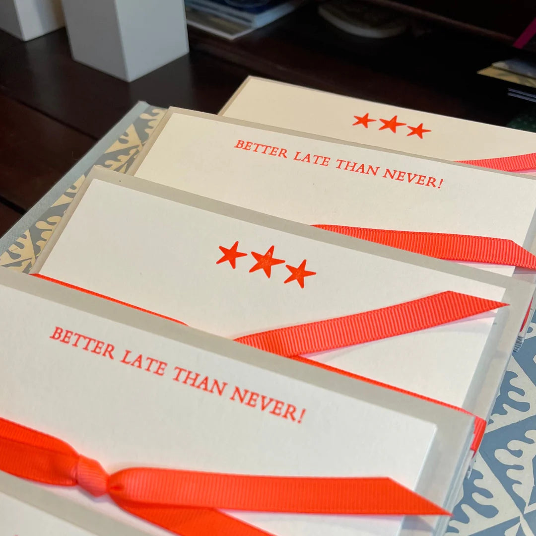 Better Late Than Never Notecards